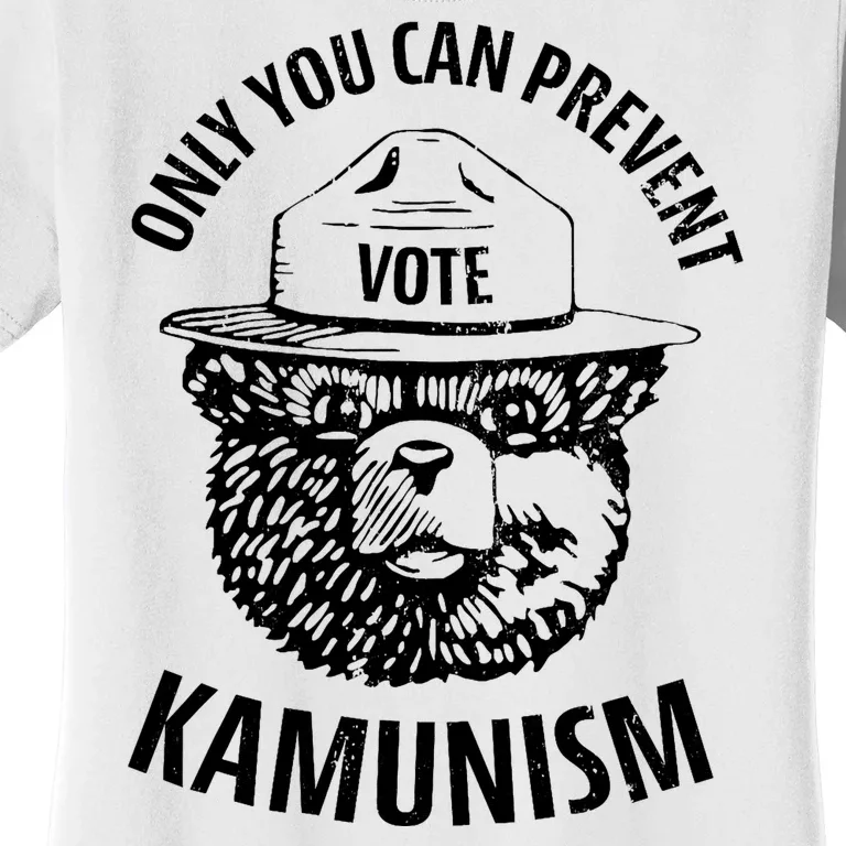 Only You Can Prevent Kamunism Communism Election Humor 2024 Women's T-Shirt