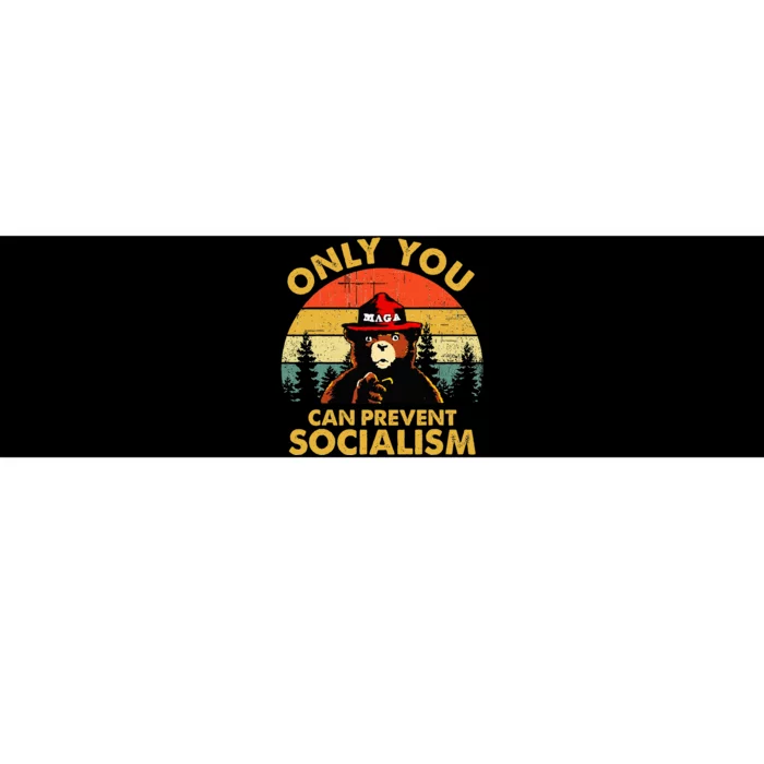 Only You Can Prevent Socialism Bear Wearing Hat Maga Smokey Bumper Sticker