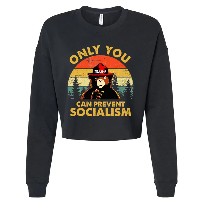 Only You Can Prevent Socialism Bear Wearing Hat Maga Smokey Cropped Pullover Crew