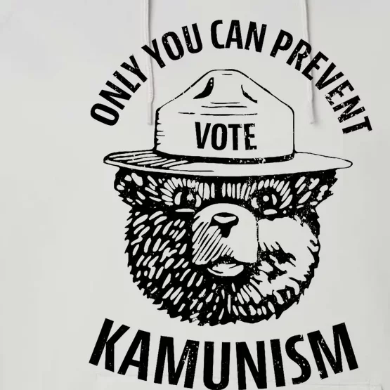 Only You Can Prevent Kamunism Communism Election Humor 2024 Performance Fleece Hoodie