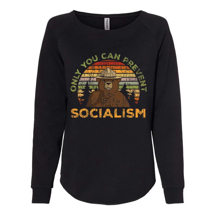 Only You Can Prevent Socialism For A Socialism Bear Camping Womens California Wash Sweatshirt