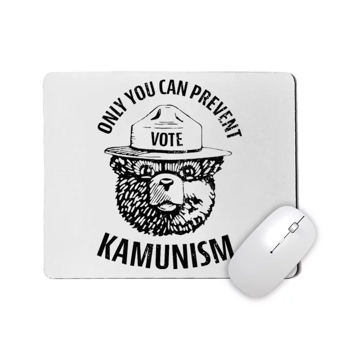 Only You Can Prevent Kamunism Communism Election Humor 2024 Mousepad