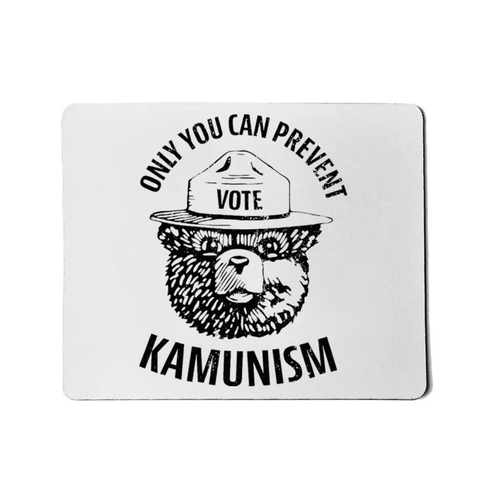 Only You Can Prevent Kamunism Communism Election Humor 2024 Mousepad