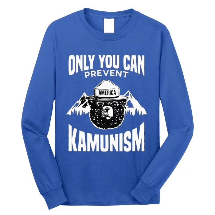 Only You Can Prevent Kamunism Long Sleeve Shirt