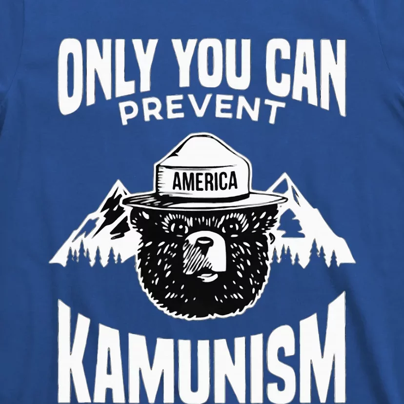 Only You Can Prevent Kamunism T-Shirt