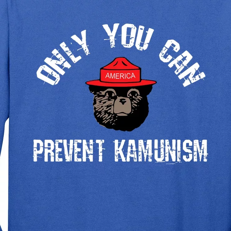 Only You Can Prevent Kamunism Tall Long Sleeve T-Shirt