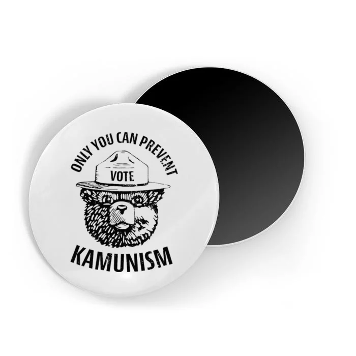 Only You Can Prevent Kamunism Communism Magnet