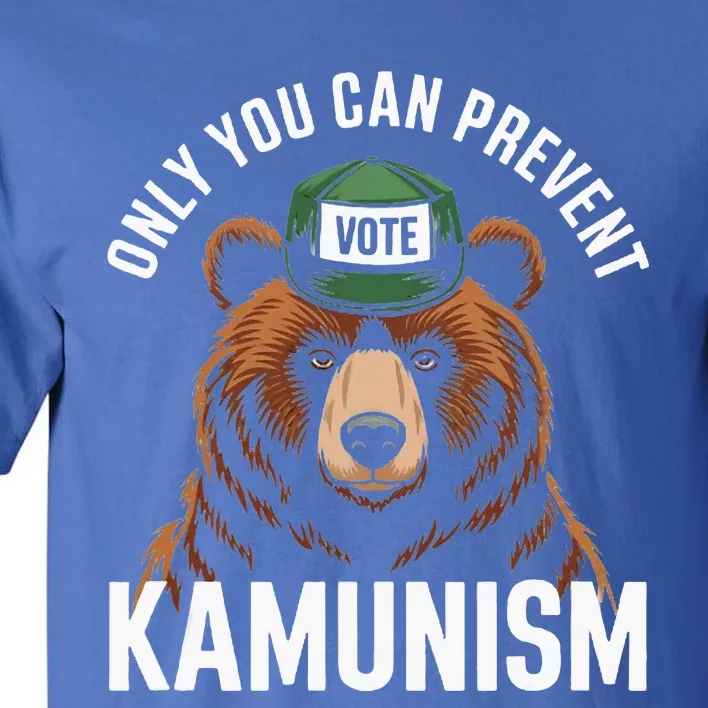 Only You Can Prevent Kamunism Tall T-Shirt