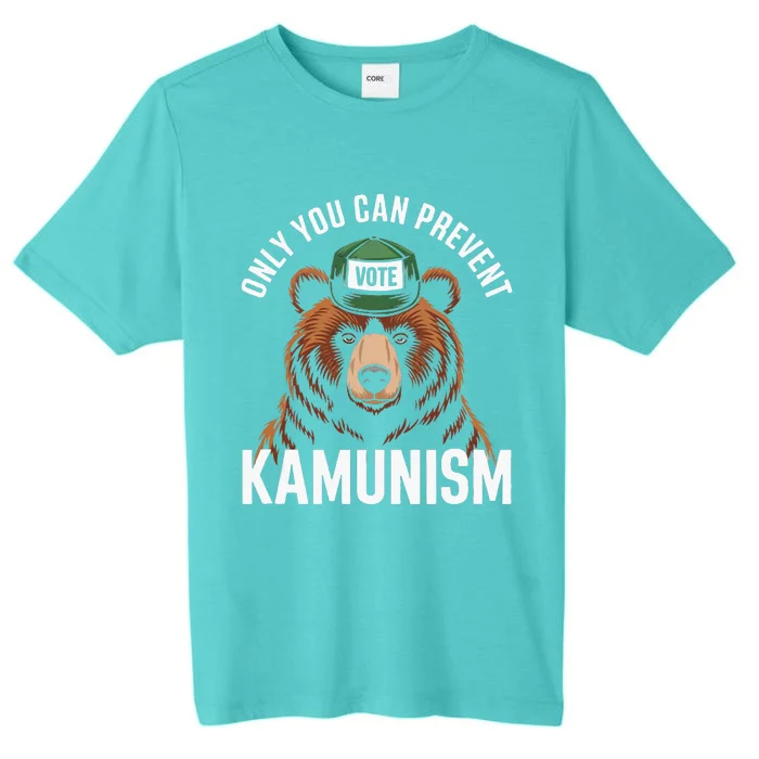 Only You Can Prevent Kamunism ChromaSoft Performance T-Shirt