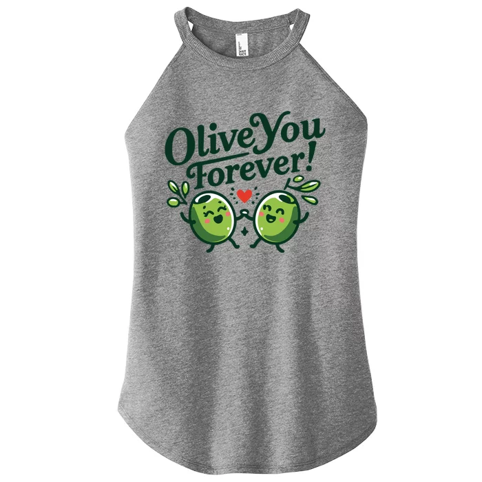 Olive You Forever Rotic Dad Joke Funny Meaningful Gift Women’s Perfect Tri Rocker Tank