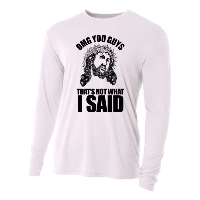 Omg You Guys That Not What I Said Funny Jesus Cooling Performance Long Sleeve Crew