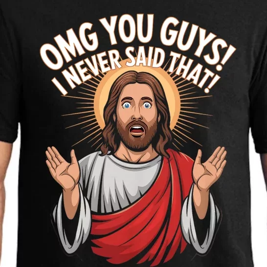 Omg You Guys I Never Said That Funny Jesus Design Pajama Set