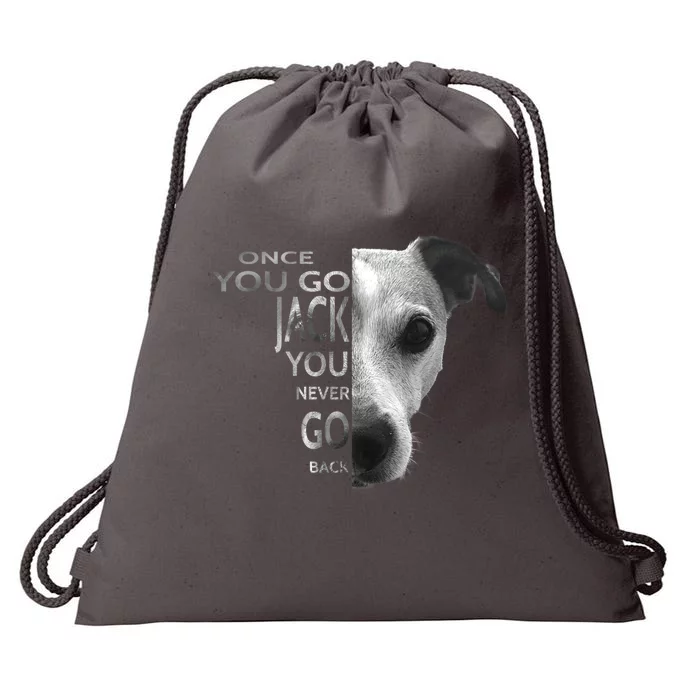 Once You Go Jack Russell Terrier Cute Gift Dog Lover Gift Funny Gift Drawstring Bag