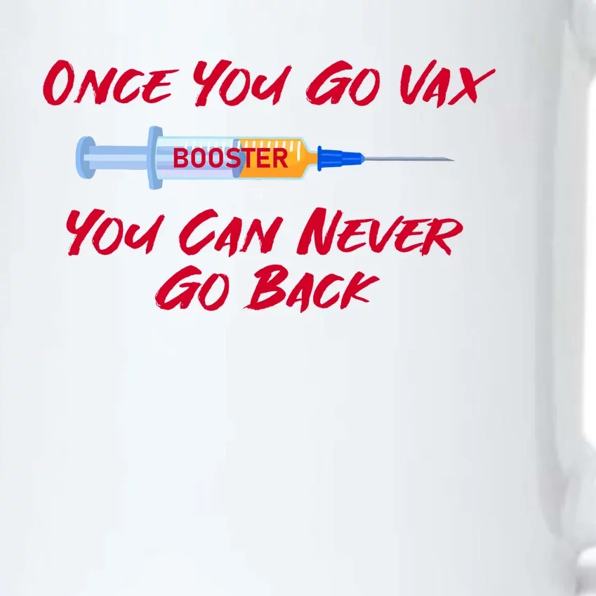 Once You Go Vax You Can Never Go Back Black Color Changing Mug