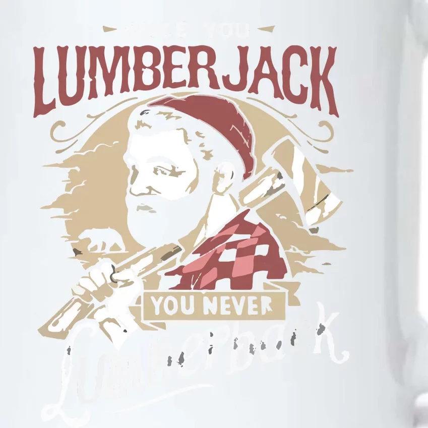 Once You Lumberjack You Never Lumberback Black Color Changing Mug