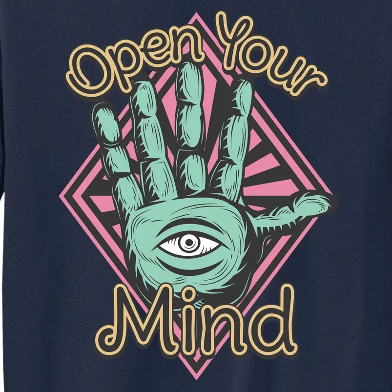 Open Your Mind Tall Sweatshirt