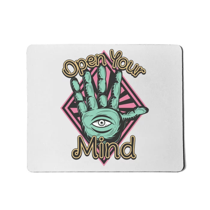 Open Your Mind Mousepad