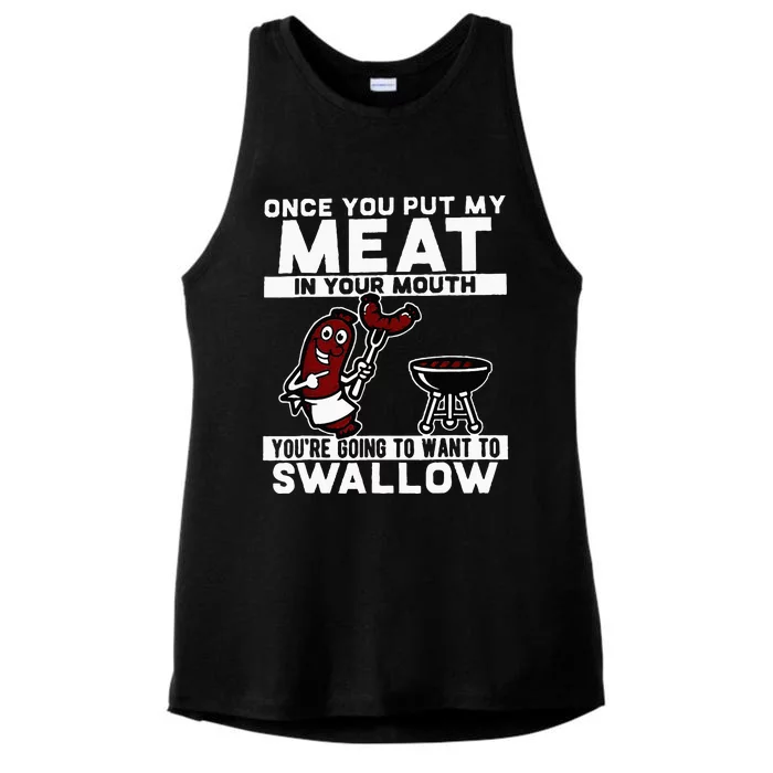 Once You Put My Meat In Your Mouth Youre Going To Want To Ladies Tri-Blend Wicking Tank