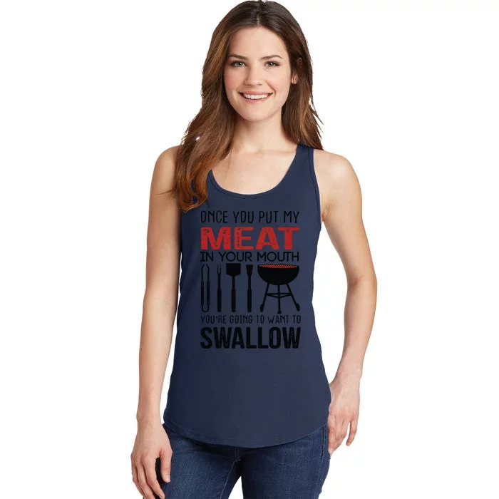 Once You Put My Meat In Your Mouth Funny For Ladies Essential Tank