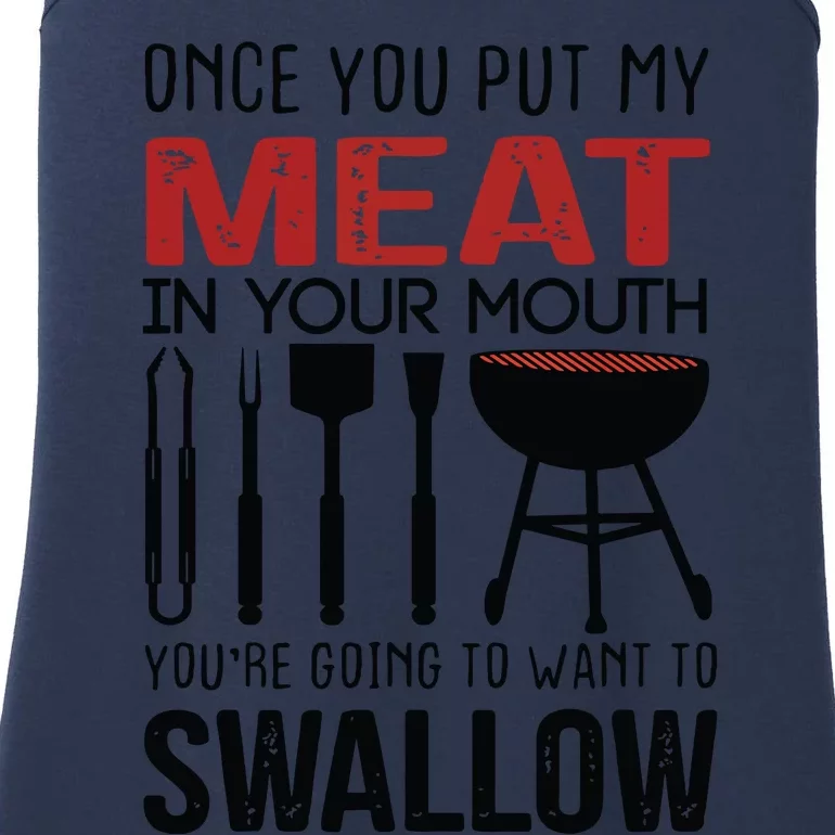 Once You Put My Meat In Your Mouth Funny For Ladies Essential Tank