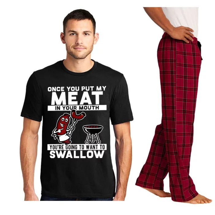 Once You Put My Meat In Your Mouth, You're Going To Want To Pajama Set