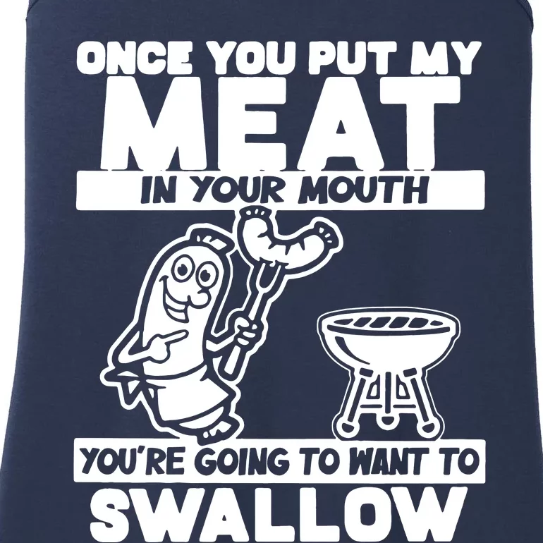 Once You Put My Meat In Your Mouth Ladies Essential Tank