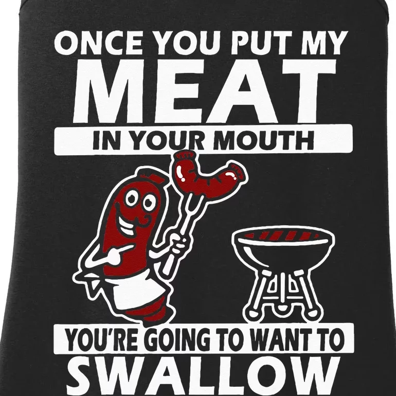 Once You Put My Meat In Your Mouth Ladies Essential Tank