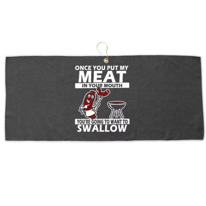 Once You Put My Meat In Your Mouth Large Microfiber Waffle Golf Towel