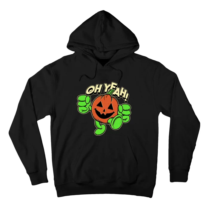 Oh Yeah! Pumpkin Man Hoodie