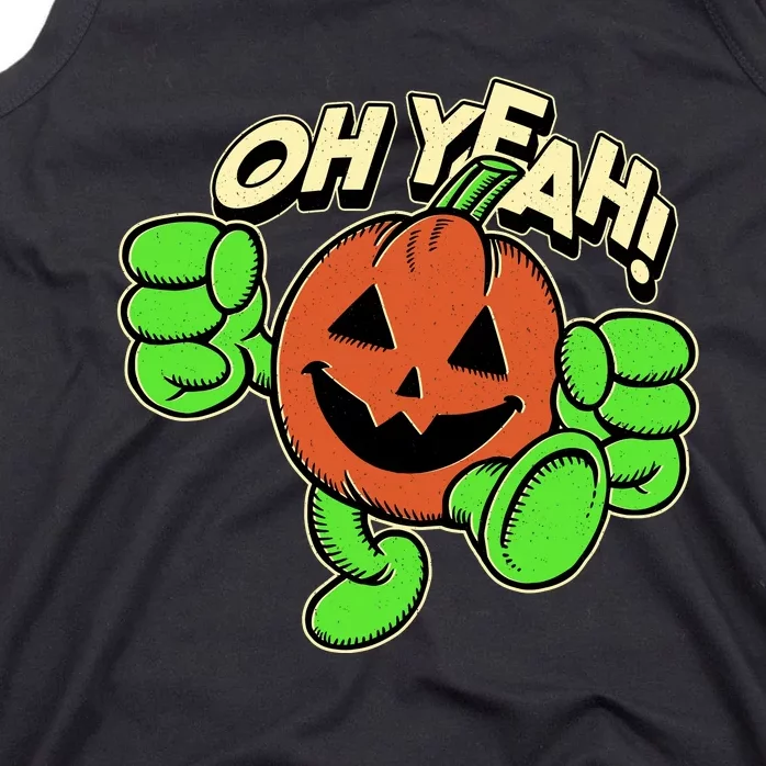 Oh Yeah! Pumpkin Man Tank Top