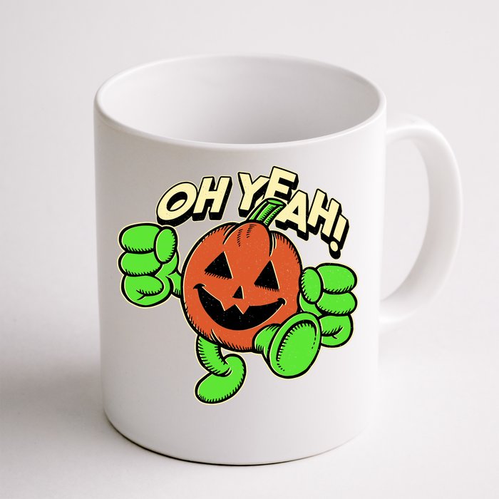 Oh Yeah! Pumpkin Man Front & Back Coffee Mug