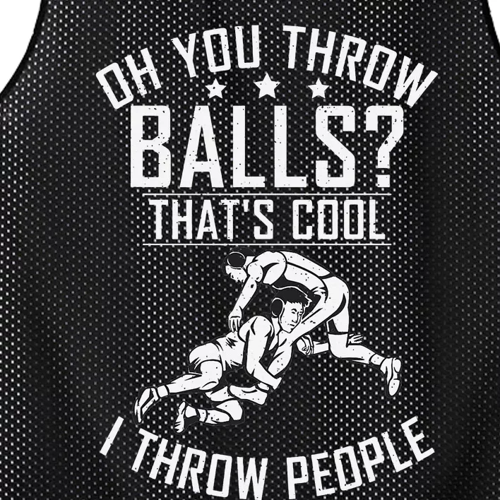 Oh you throw Balls Thats cool i throw People Wrestling Mesh Reversible Basketball Jersey Tank