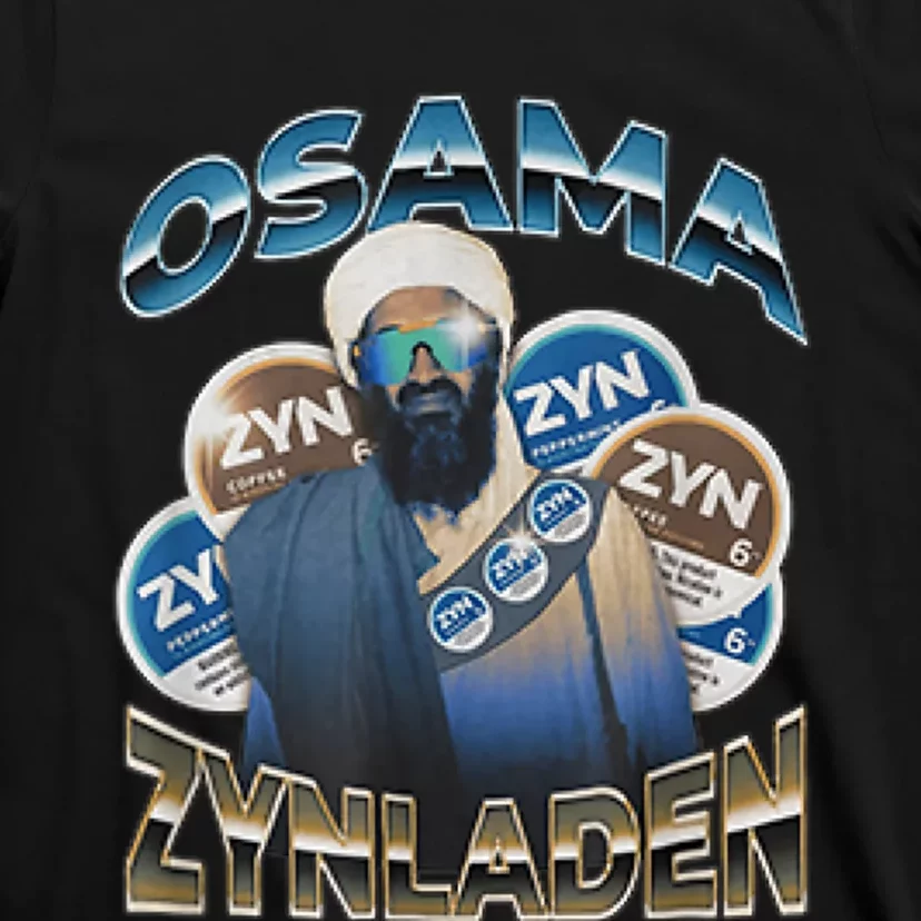 Osama Zynladen Funny Darty College Designs T-Shirt