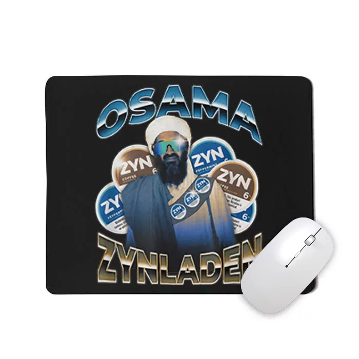 Osama Zynladen Funny Darty College Designs Mousepad