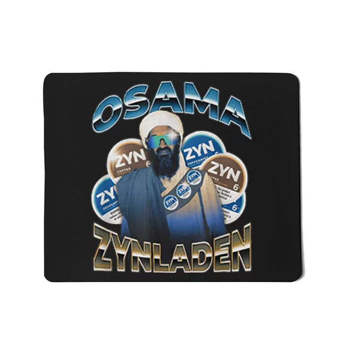 Osama Zynladen Funny Darty College Designs Mousepad