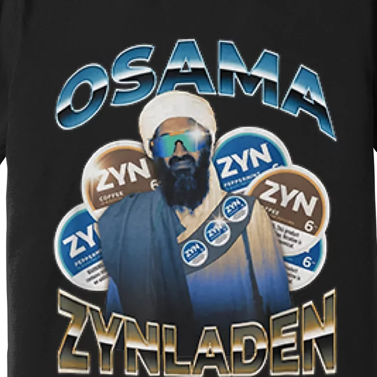 Osama Zynladen Funny Darty College Designs Premium T-Shirt