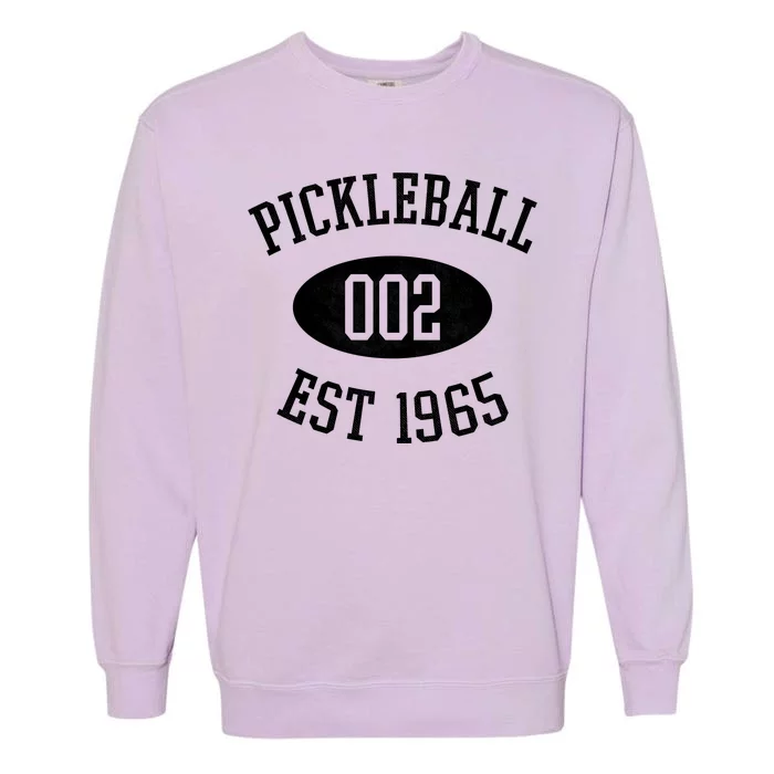 Pickleball 002 Est 1965 Garment-Dyed Sweatshirt