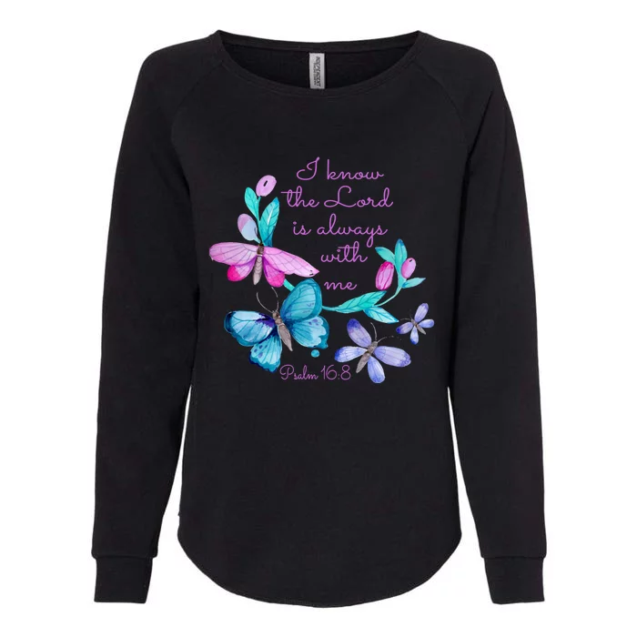 Psalm 16: 8 Christ Religious Butterfly Art Gift Womens California Wash Sweatshirt