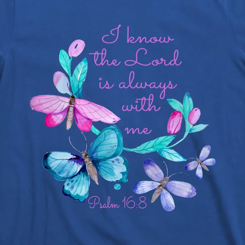 Psalm 16: 8 Christ Religious Butterfly Art Gift T-Shirt