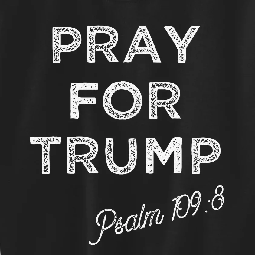 Psalm 1098 Christian Antitrump Pray For Trump Kids Sweatshirt