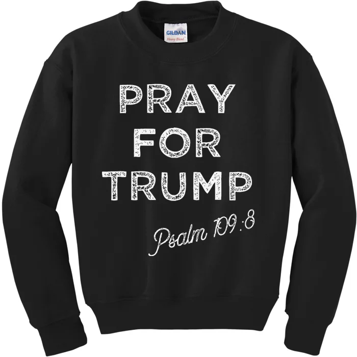 Psalm 1098 Christian Antitrump Pray For Trump Kids Sweatshirt