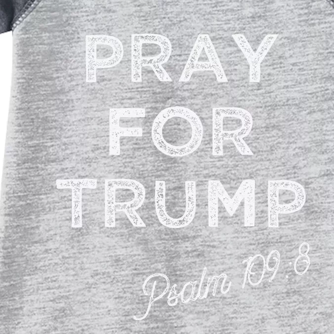 Psalm 1098 Christian Antitrump Pray For Trump Infant Baby Jersey Bodysuit