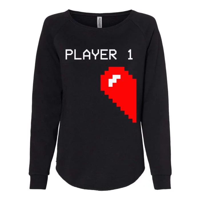 Player 1 Funny Video Game Lover Joystick Matching Gamer Couple Womens California Wash Sweatshirt