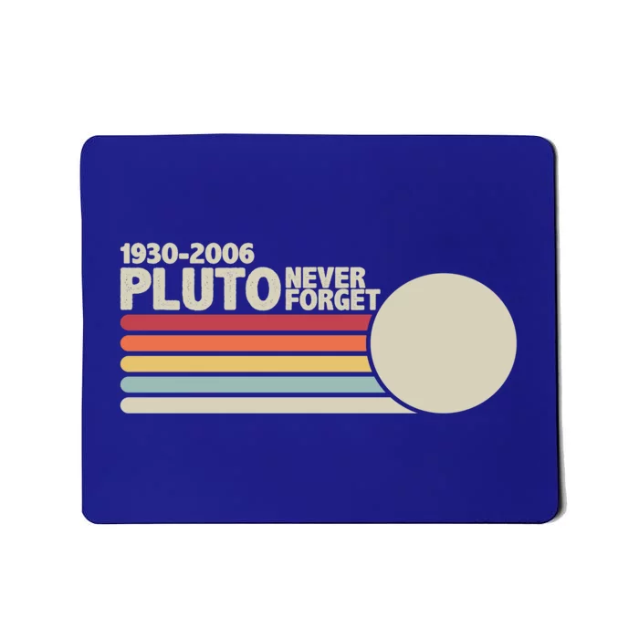 Pluto 1930funny Gift2006 Never Forget Space Gift Mousepad