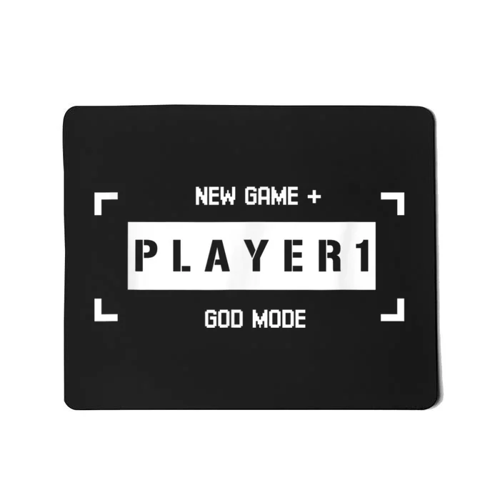 Player 1 God Mode New Game Plus Cool Gamer Mousepad