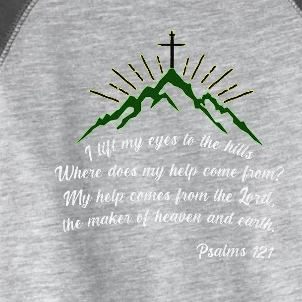 Psalms 121 My Help Comes From The Lord Toddler Fine Jersey T-Shirt