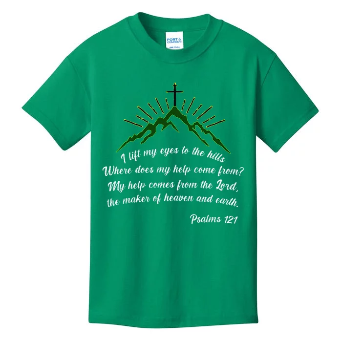 Psalms 121 My Help Comes From The Lord Kids T-Shirt