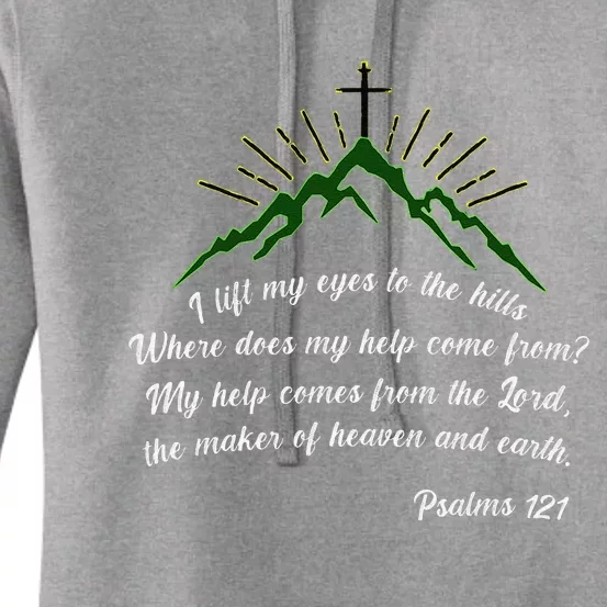 Psalms 121 My Help Comes From The Lord Women's Pullover Hoodie