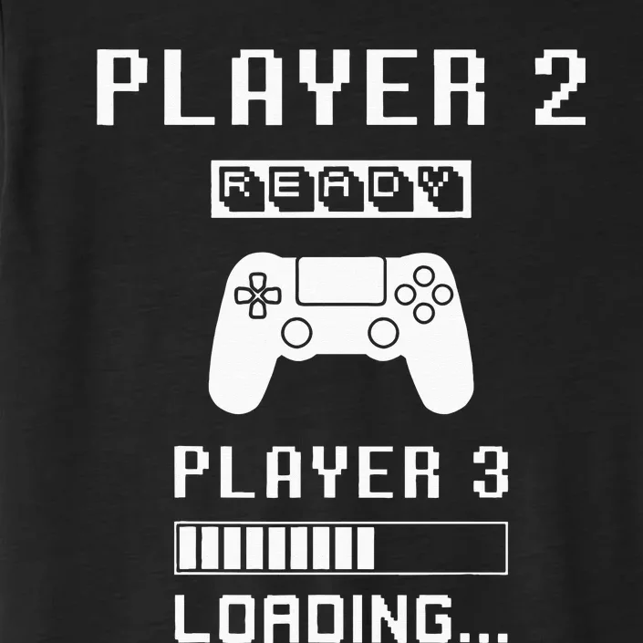 Player 1 Player 2 ready player 3 loading... pregnancy ps ChromaSoft Performance T-Shirt