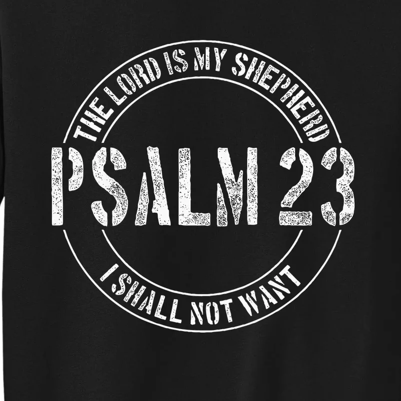 Psalm 23 Christian The Lord Is My Shepherd Sweatshirt